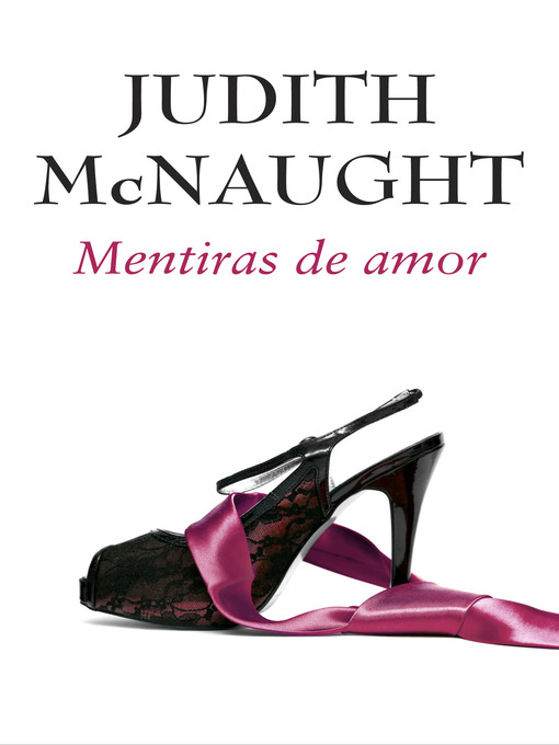 Title details for Mentiras de amor by Judith McNaught - Wait list
